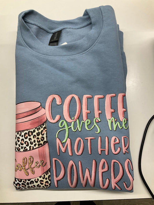 Coffee Gives Me Mother Powers Sweater