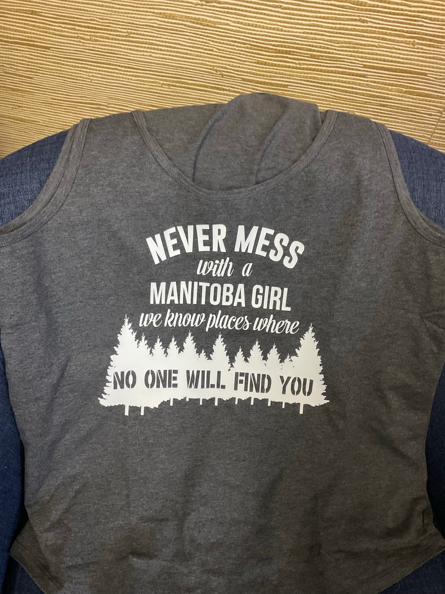 Never Mess With A Manitoba Girl Tank Top