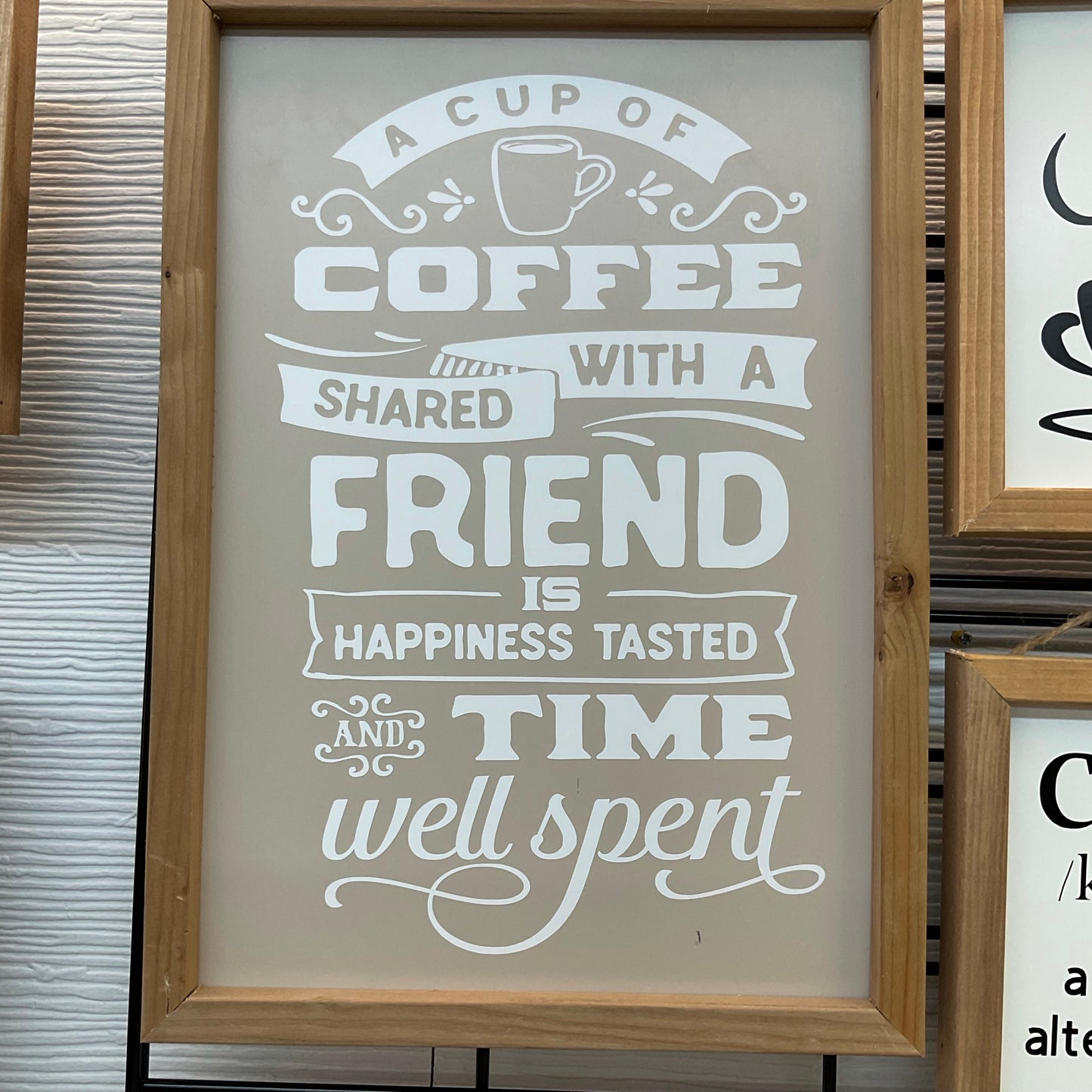Coffee Shared With A Friend Sign