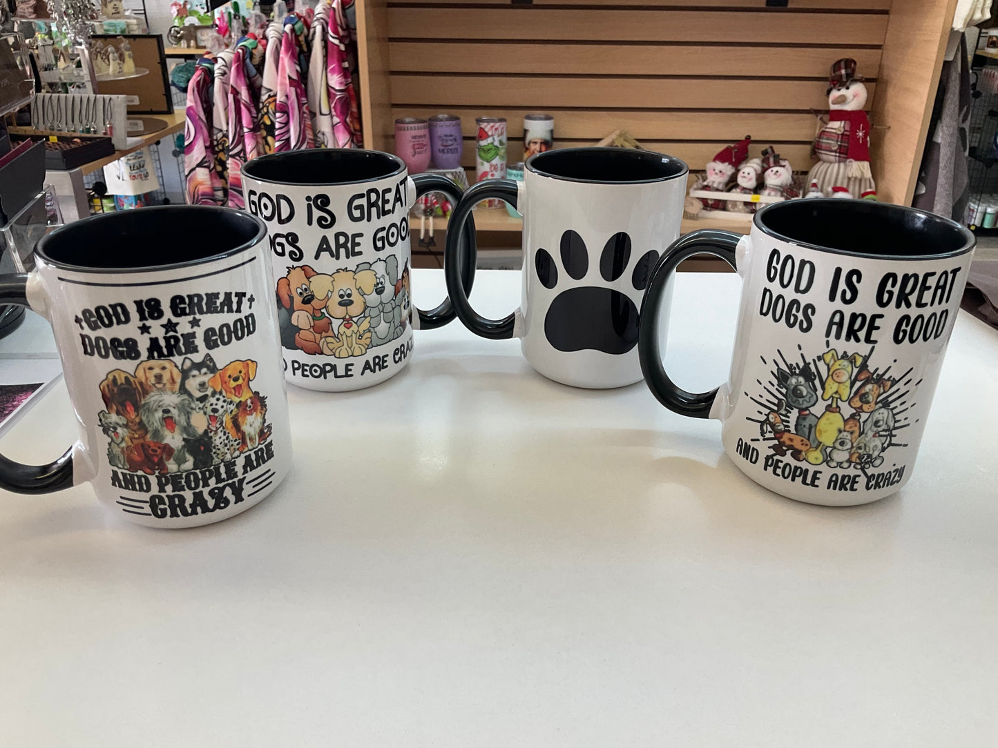 God Is Great, Dogs Are Good & People Are Crazy Mugs