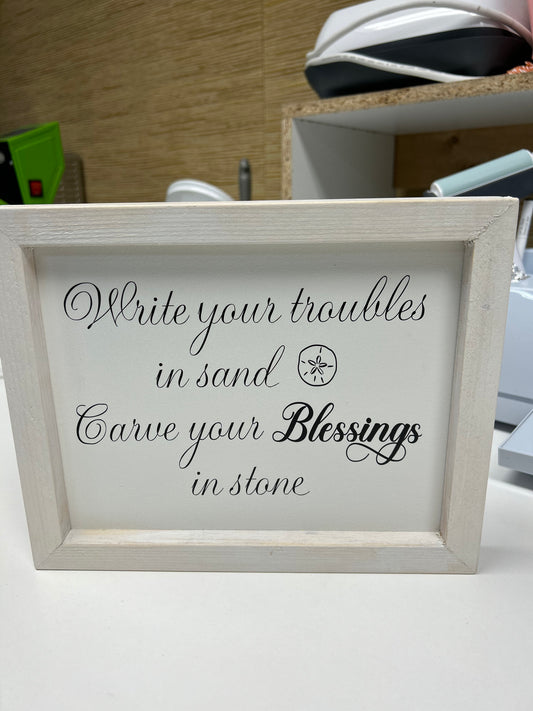 Write Your Troubles in Sand