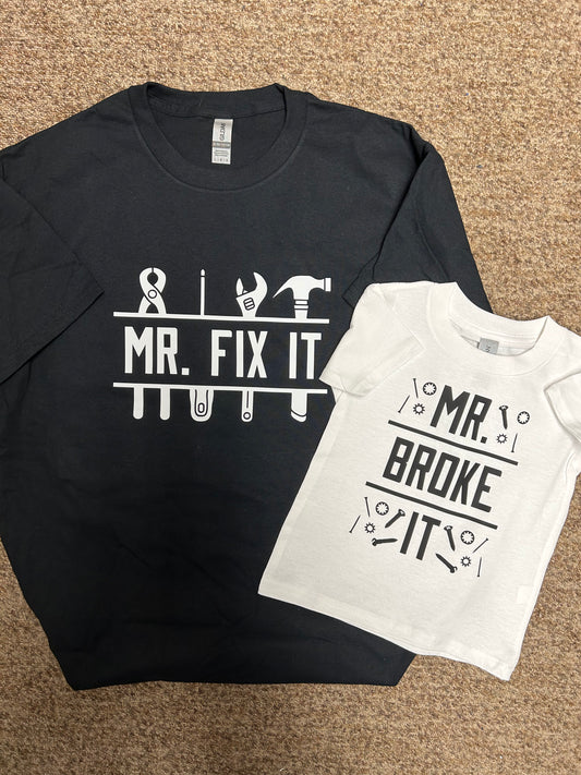 Mr Fix It/Mr Broke It