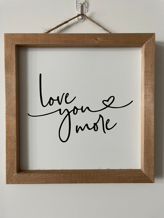 Love You More