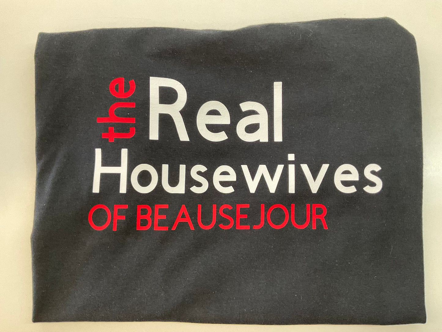 Real Housewives T-Shirt