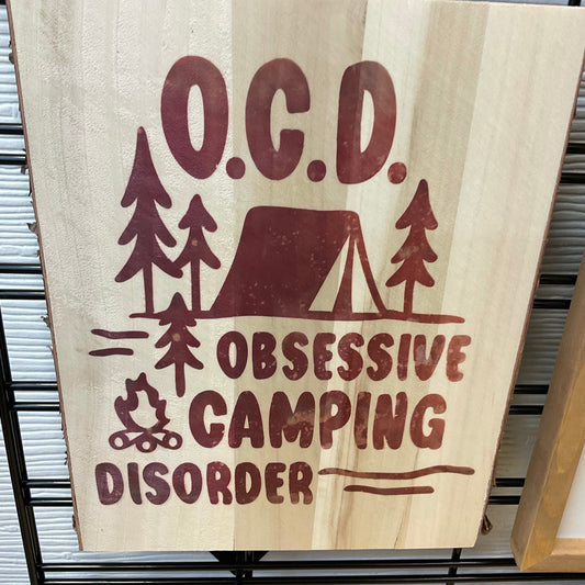 OCD Camping Wood Sign