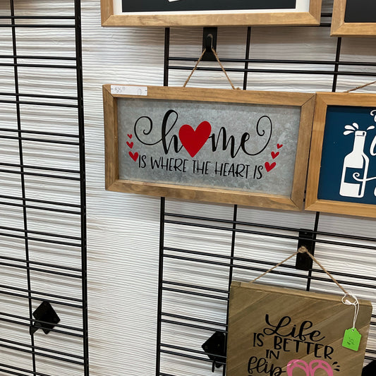Home is Where The Heart Is Sign